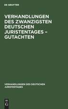 Verhandlungen des Zwanzigsten Deutschen Juristentages ¿ Gutachten