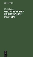 Grundriss der Praktischen Medicin