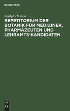 Repetitorium der Botanik für Mediziner, Pharmazeuten und Lehramts-Kandidaten