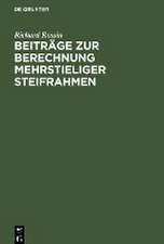 Beiträge zur Berechnung mehrstieliger Steifrahmen