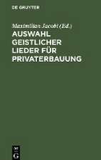 Auswahl geistlicher Lieder für Privaterbauung