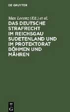 Das deutsche Strafrecht im Reichsgau Sudetenland und im Protektorat Böhmen und Mähren