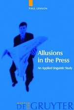 Allusions in the Press: An Applied Linguistic Study