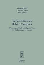 On Comitatives and Related Categories: A Typological Study with Special Focus on the Languages of Europe