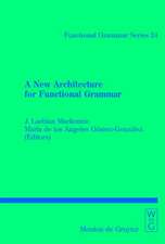 A New Architecture for Functional Grammar