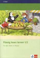 Flüssig lesen lernen. Arbeitsheft für das Üben zu Hause 1./2. Schuljahr. Neubearbeitung