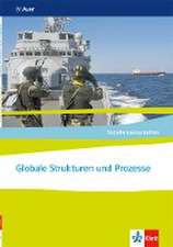 Sozialwissenschaften. Globale Strukturen und Prozesse.Themenhefte für die Sekundarstufe II