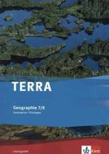 TERRA Geographie 7./8. Klasse Lösungsheft für Thüringen. Ausgabe für Gymnasien