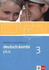 deutsch.kombi plus Klasse 7. Arbeitsheft zur Sprachförderung