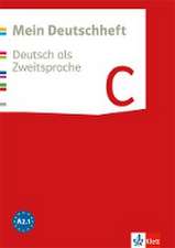 Mein Deutschheft. Deutsch als Zweitsprache. Klasse 5-10. Heft C