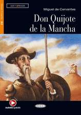 Don Quijote de la Mancha. Lektüre mit Audio-Online 