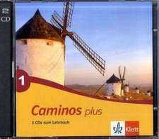 Caminos plus 1. 2 CDs zum Lehrbuch