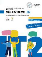 Volentieri! B1 - Edizione ibrida