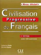 Civilisation progressive du français - Niveau débutant (2ème edition)