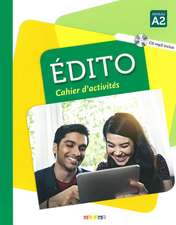 Édito A2. Cahier d'exercices + CD MP3