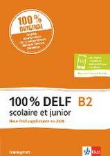 100% DELF B2 scolaire et junior