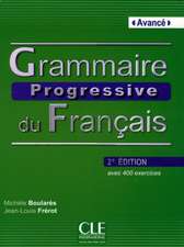 Grammaire progressive du français - Niveau avancé avec 400 exercices. Livre avec 400 exercices und Audio-CD