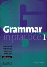 Grammar in Practice 1