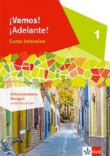 ¡Vamos! ¡Adelante! Curso intensivo 1. 99 grammatische Übungen 1. Lernjahr