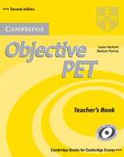 Objective PET - Second Edition. Teacher's Book