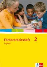 Förderarbeitsheft 2 - Englisch. Schülerausgabe