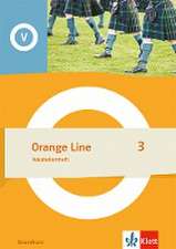 Orange Line 3 Grundkurs. Vokabellernheft Klasse 7