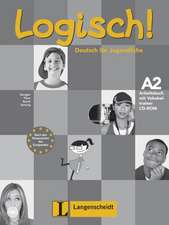 Logisch! A2 - Arbeitsbuch A2 mit Audio-CD und Vokabeltrainer CD-ROM