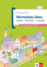 Wortschatz üben: Einkaufen - Mein Körper - In der Stadt