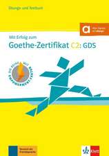 Mit Erfolg zum Goethe-Zertifikat C2: GDS