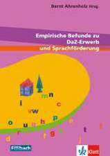 Empirische Befunde zu DaZ-Erwerb und Sprachförderung