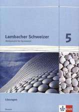 Lambacher Schweizer. 5. Schuljahr. Lösungen. Hessen