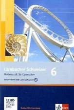 Lambacher Schweizer. 10. Schuljahr. Arbeitsheft plus Lösungsheft mit Lernsoftware. Baden-Württemberg