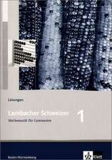 Lambacher Schweizer. 5. Schuljahr. Lösungen. Baden-Württemberg