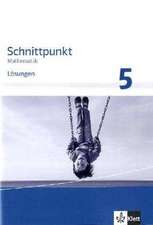 Schnittpunkt - Ausgabe für Niedersachsen. Lösungen 5. Schuljahr