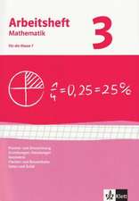 Arbeitshefte Mathematik 3. Neubearbeitung. Arbeitsheft plus Lösungsheft. Prozent- Zinsrechnung, Zuordnungen, Gleichungen, Geometrie, Flächen-, Rauminhalt