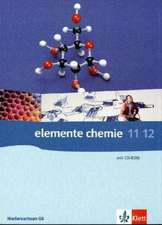 Elemente Chemie. G8. Schülerbuch 11./12. Klasse. Ausgabe Niedersachsen