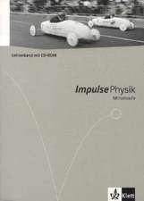 Impulse Physik - Allgemeine Ausgabe für die Mittelstufe