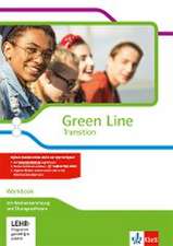 Green Line Transition. Workbook mit Nutzerschlüssel und Übungssoftware Klasse 10 (G8), Klasse 11 (G9)