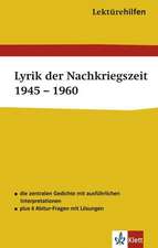 Lektürehilfen Lyrik der Nachkriegszeit 1945 - 1960