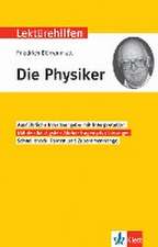 Lektürehilfen Friedrich Dürrenmatt, "Die Physiker"