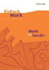 Musik und Gender. EinFach Musik