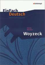 Woyzeck. EinFach Deutsch Unterrichtsmodelle