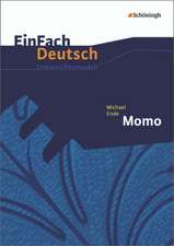 Michael Ende: Momo. EinFach Deutsch Unterrichtsmodelle