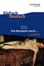 Die Marquise von O. EinFach Deutsch ...verstehen