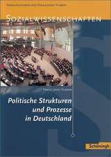 Sozialwissenschaften 2. Politische StruKturen und Prozesse in Deutschland