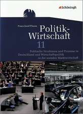 Politik-Wirtschaft. Arbeitsbuch 11. Schuljahr