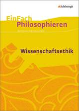 Wissenschaftsethik. EinFach Philosophieren