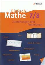 EinFach Mathe. Zuordnungen und Funktionen. Jahrgangsstufen 7/8