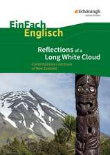 Reflections of a Long White Cloud: Contemporary Literature of New Zealand. EinFach Englisch Textausgaben.