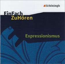 EinFach ZuHören. Expressionismus